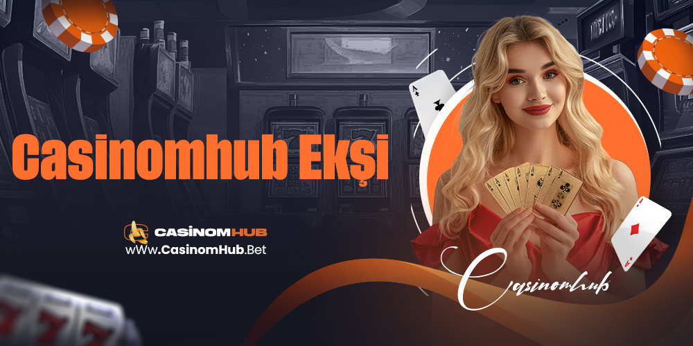 Casinomhub Ekşi