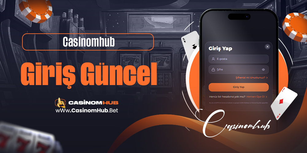 Casinomhub Giriş Güncel