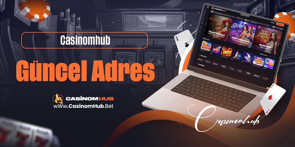 Casinomhub Güncel Adres
