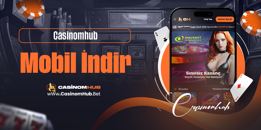 Casinomhub Mobil İndir
